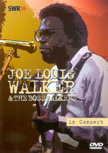 Joe Louis Walker And The Bosstalkers: Live In Concert DVD (2004) Joe Louis Pre-Owned Region 2
