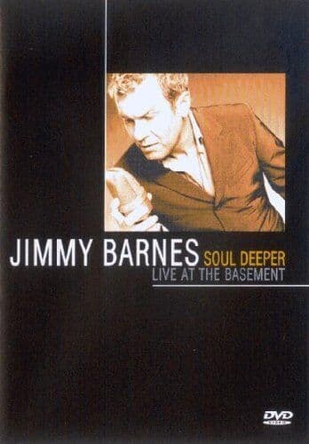 Jimmy Barnes: Soul Deeper - Live At The Basement DVD (2005) Jimmy Barnes Cert E Pre-Owned Region 2