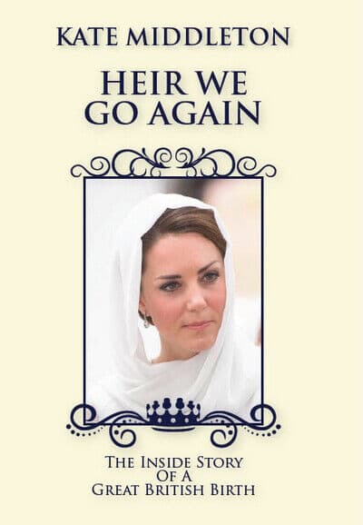 Heir We Go Again: The Inside Story Of A Great British Birth DVD (2015) Cert E Pre-Owned Region 2