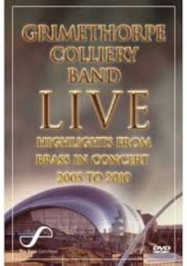 Grimethorpe Colliery Band Live: Highligh DVD Pre-Owned Region 2