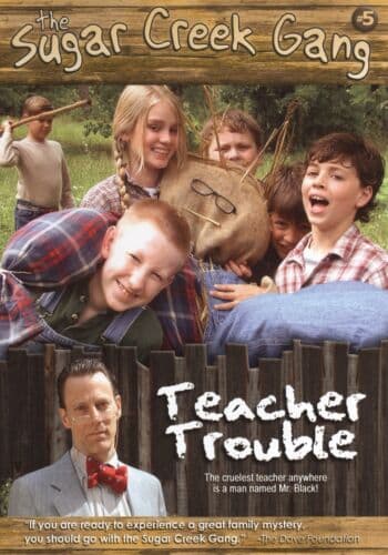 The Sugar Creek Gang: Teacher Trouble [D DVD Pre-Owned Region 2