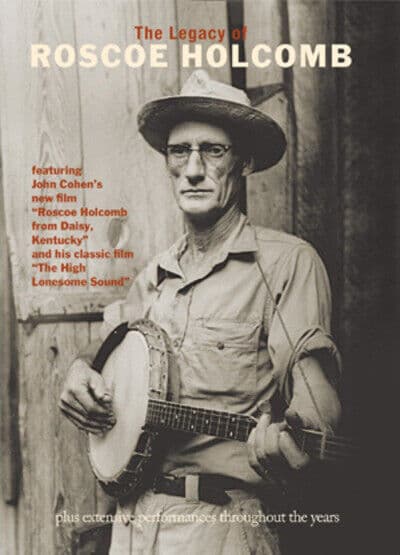 Roscoe Holcomb: The Legacy Of Roscoe Holcomb DVD (2010) John Cohen Cert E Pre-Owned Region 2