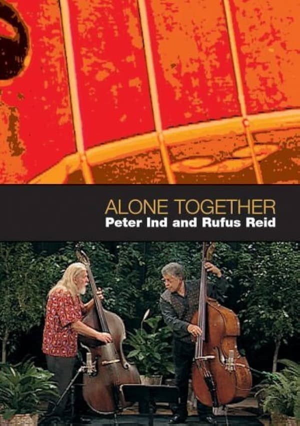 Rufus Reid And Peter Ind: Alone Together DVD Pre-Owned Region 2