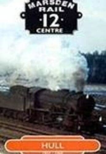 Marsden Rail 12: Hull DVD - Cinerail DVD Pre-Owned Region 2