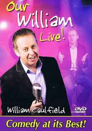 WILLIAM CAULFIELD OUR WILLIAM LIVE - COM DVD Pre-Owned Region 2