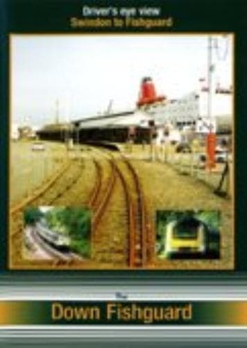 The Down Fishguard - Swindon To Fishguar DVD Pre-Owned Region 2