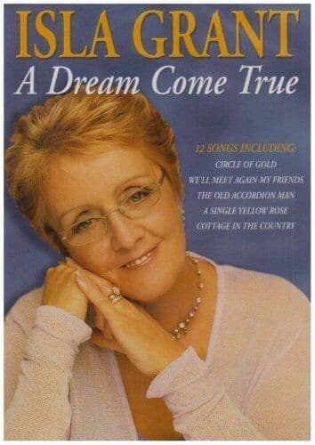 Isla Grant: A Dream Come True DVD (2005) Isla Grant Cert E Pre-Owned Region 2