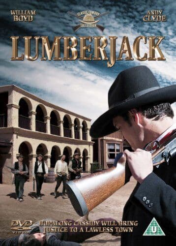 Lumberjack DVD (2011) William Boyd, Selander (DIR) Cert U Pre-Owned Region 2