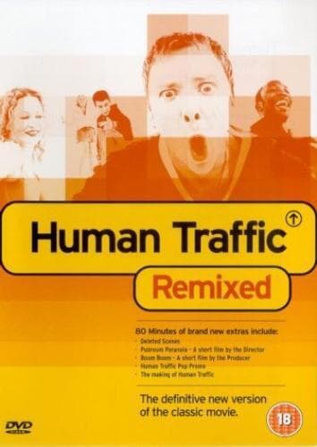 Human Traffic (Remixed) DVD (2004) John Simm, Kerrigan (DIR) Cert 18 Pre-Owned Region 2