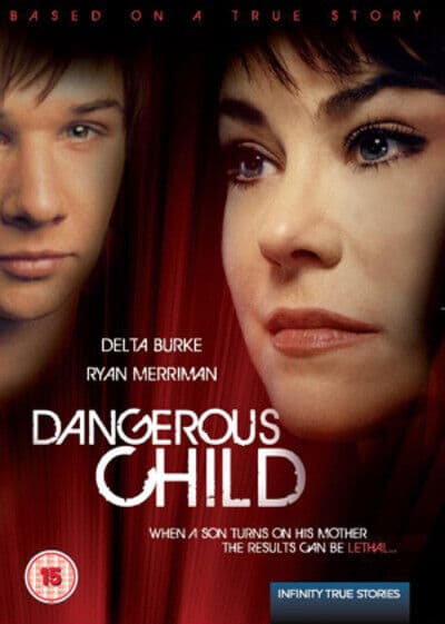 Dangerous Child DVD (2008) Delta Burke, Campbell (DIR) Cert 15 Pre-Owned Region 2
