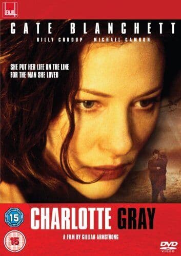 Charlotte Gray DVD (2007) Cate Blanchett, Armstrong (DIR) Cert 15 Pre-Owned Region 2