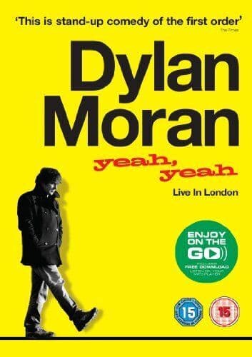 Dylan Moran: Yeah Yeah - Live In London DVD (2011) Dylan Moran Cert 15 Pre-Owned Region 2