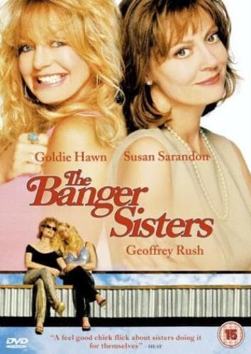 The Banger Sisters DVD (2003) Goldie Hawn, Dolman (DIR) Cert 15 Pre-Owned Region 2