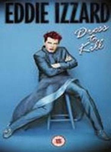 Eddie Izzard: Dress To Kill DVD (2004) Eddie Izzard Cert 15 Pre-Owned Region 2