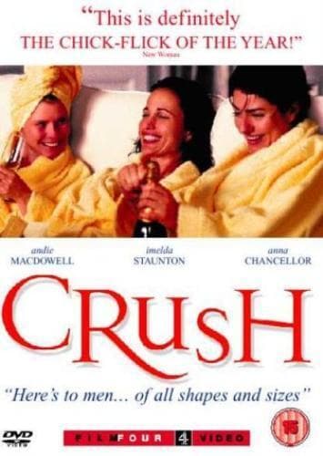 Crush DVD (2003) Andie MacDowell, McKay (DIR) Cert 15 Pre-Owned Region 2