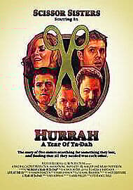 Scissor Sisters: Hurrah - A Year Of Ta-dah! DVD (2007) Scissor Sisters Cert E 2 Pre-Owned Region 2