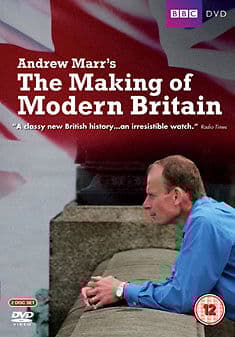Andrew Marr’s The Making Of Modern Britain DVD (2009) Robin Dashwood Cert 12 2 Pre-Owned Region 2