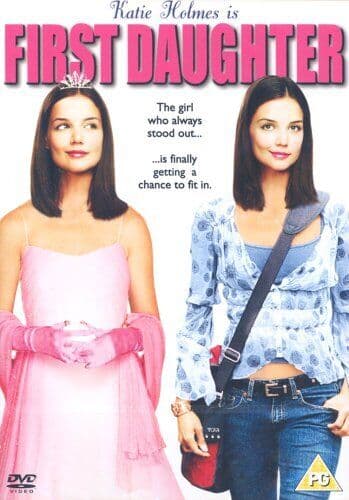 First Daughter DVD (2005) Katie Holmes, Whitaker (DIR) Cert PG Pre-Owned Region 2