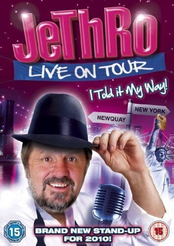 Jethro: Live On Tour - I Told It My Way DVD (2010) Cert 15 Pre-Owned Region 2