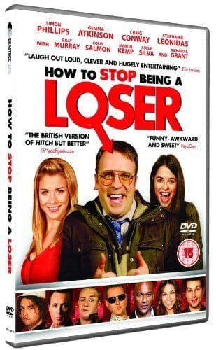 How To Stop Being A Loser DVD (2012) Simon Phillips, Burns (DIR) Cert 15 Pre-Owned Region 2
