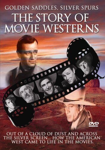 Golden Saddles And Silver Spurs: The Story Of The Movie Western DVD (2005) John Pre-Owned Region 2