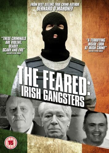 The Feared: Irish Gangsters DVD (2019) Steve Bettridge Cert 15 Pre-Owned Region 2