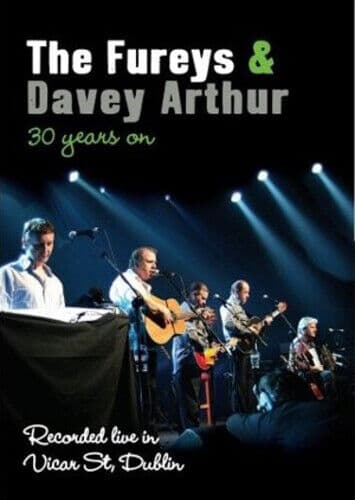 The Fureys And Davey Arthur: 30 Years On DVD (2009) The Fureys Cert E Pre-Owned Region 2