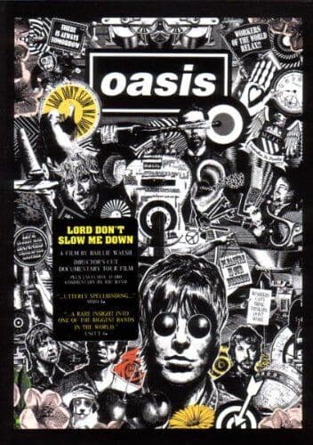 Oasis: Lord Don’t Slow Me Down DVD (2007) Oasis Cert E Pre-Owned Region 2