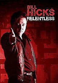 Bill Hicks: Relentless DVD (2016) Bill Hicks Cert 18 Pre-Owned Region 2
