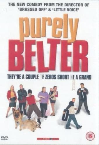 Purely Belter DVD (2004) Charlie Hardwick, Herman (DIR) Cert 15 Pre-Owned Region 2
