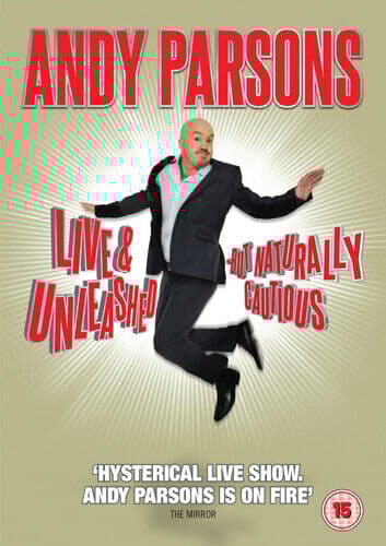Andy Parsons: Live And Unleashed - But Naturally Cautious DVD (2015) Andy Pre-Owned Region 2