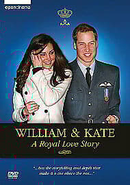 William And Kate: A Royal Love Story DVD (2011) Prince William Cert E Pre-Owned Region 2