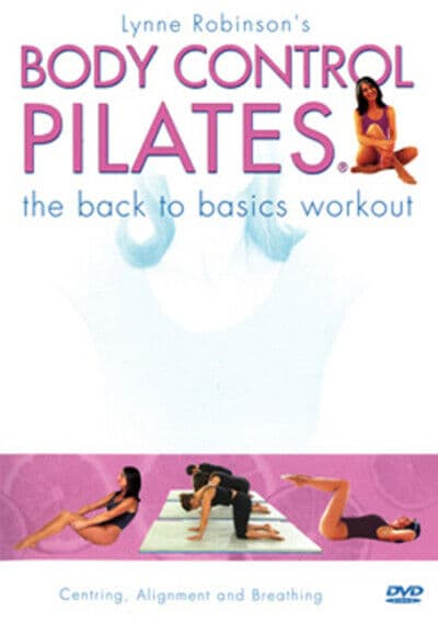 Lynne Robinson: Body Control Pilates - The Back To Basics Workout DVD Cert E Pre-Owned Region 2