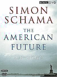 Simon Schama’s American Future - A History DVD (2008) Eamon Hardy Cert E 2 Pre-Owned Region 2
