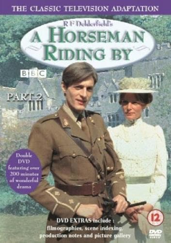 A Horseman Riding By: Part 2 DVD (2004) Nigel Havers, Dudley (DIR) Cert 12 Pre-Owned Region 2