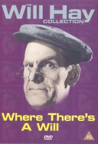 Where There’s A Will DVD (2001) Will Hay, Beaudine (DIR) Cert PG Pre-Owned Region 2