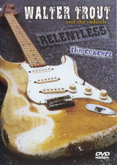 Walter Trout: Relentless - The Concert DVD (2005) Walter Trout Cert E Pre-Owned Region 2