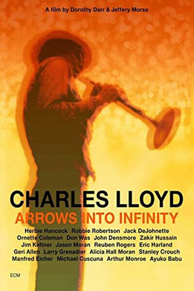 Charles Lloyd: Arrows Into Infinity DVD (2014) Charles Lloyd Cert E Pre-Owned Region 2