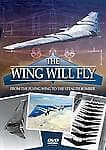The Wing Will Fly - From The Flying Wing To The Stealth Bomber DVD (2010) Cert Pre-Owned Region 2