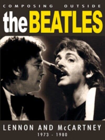 Lennon And McCartney: Composing Outside The Beatles 1973-1980 DVD (2011) John Pre-Owned Region 2