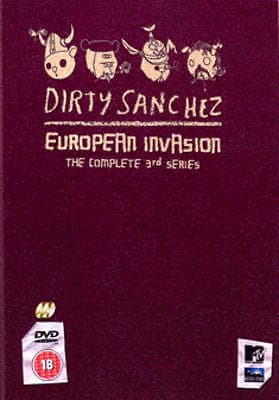 Dirty Sanchez: The Complete Series 3 - European Invasion DVD (2005) Cert 18 2 Pre-Owned Region 2