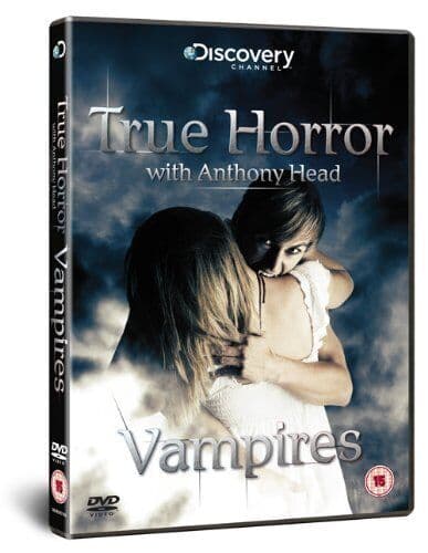 True Horror - With Anthony Head: Vampires DVD (2011) Anthony Head Cert 15 Pre-Owned Region 2