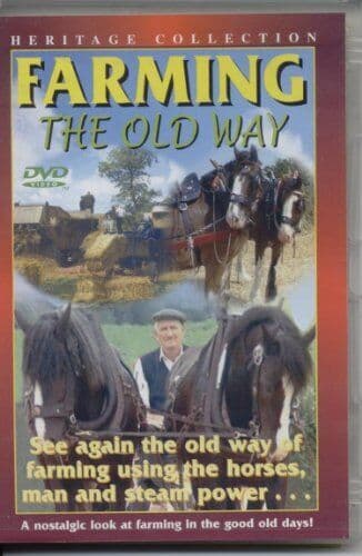 Farming - The Old Way (A Nostalgic Look DVD Pre-Owned Region 2