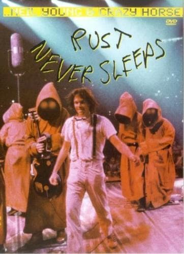 Neil Young And Crazy Horse: Rust Never Sleeps DVD (2002) Bernard Shakey Cert E Pre-Owned Region 2
