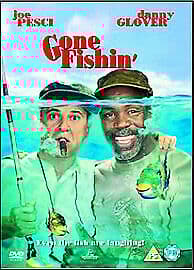 Gone Fishin’ DVD (2004) Joe Pesci, Cain (DIR) Cert PG Pre-Owned Region 2