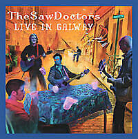 The Saw Doctors: In Concert - Live In Galway DVD (2012) Steve Lock Cert E Pre-Owned Region 2