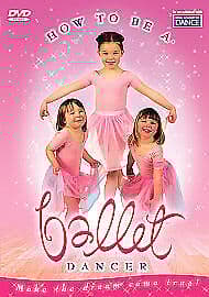 How To Be A Ballet Dancer DVD Cert E Pre-Owned Region 2
