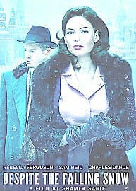 Despite The Falling Snow DVD (2016) Rebecca Ferguson, Sarif (DIR) Cert 12 Pre-Owned Region 2