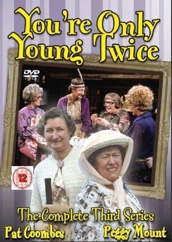 You’re Only Young Twice: The Complete Third Series DVD Peggy Mount Cert 12 Pre-Owned Region 2