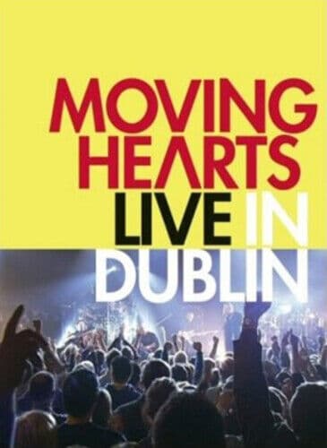 Moving Hearts: Live In Dublin DVD (2008) Moving Hearts Cert E Pre-Owned Region 2